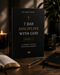 7 Day Discipline With God | Week 2